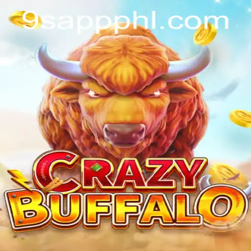 Exploring the World of CRAZYBUFFALO: The Ultimate 9S APP Gaming Experience