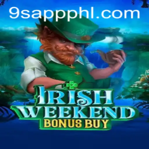 Dive into the Exciting World of IrishWeekendBonusBuy with 9S APP